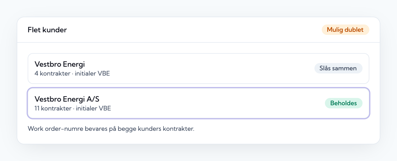 Flet to kunder sammen